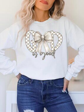 Good is Good Sweatshirt - Positive Affirmation Inspirational Sweatshirt